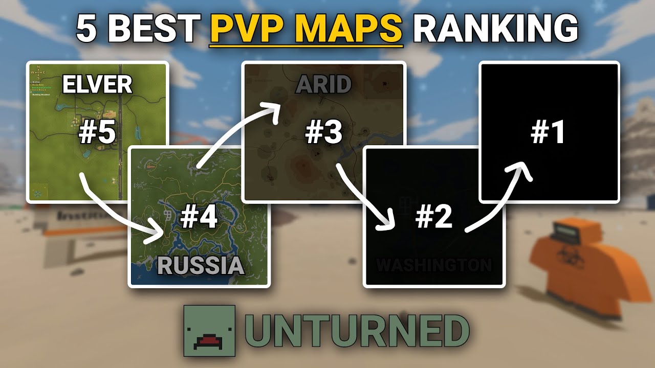 Ranking 5 Best PVP Maps in Unturned