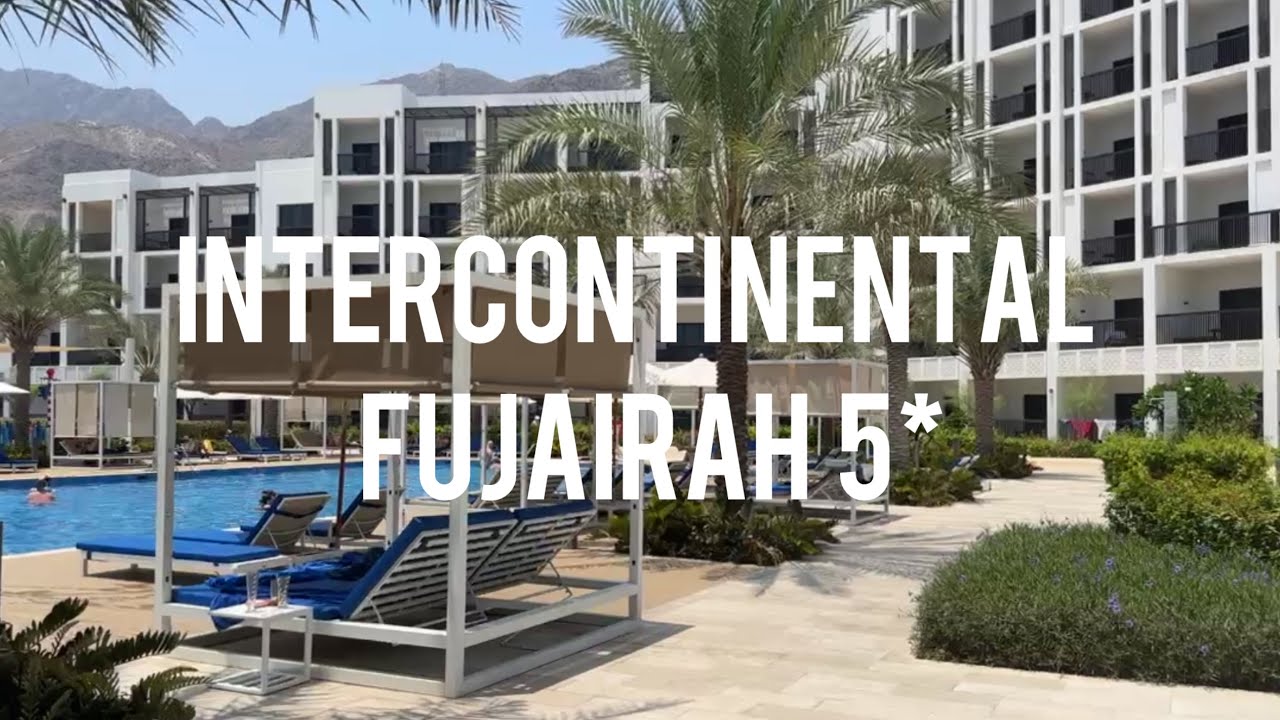 Intercontinental Fujairah 5* - review from luxury resort in 4k
