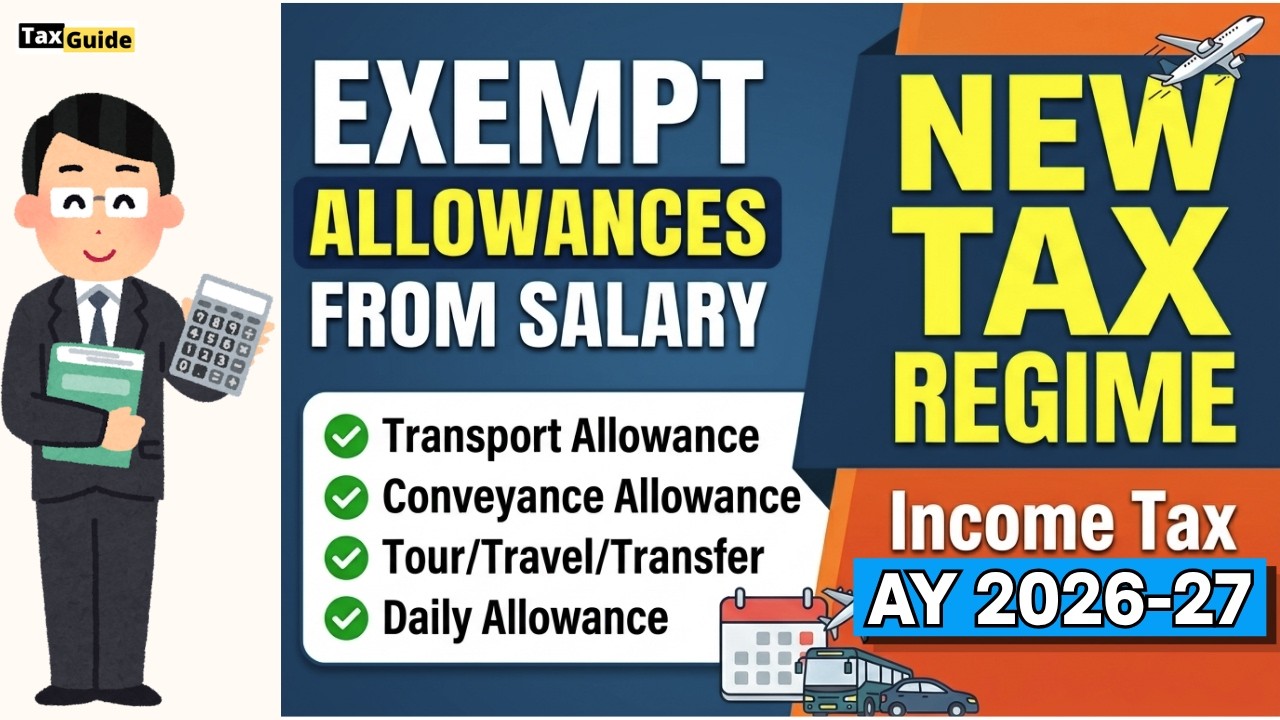 Travelling allowance section 10(14)i | Transport allowance | Conveyance allowance in new tax regime
