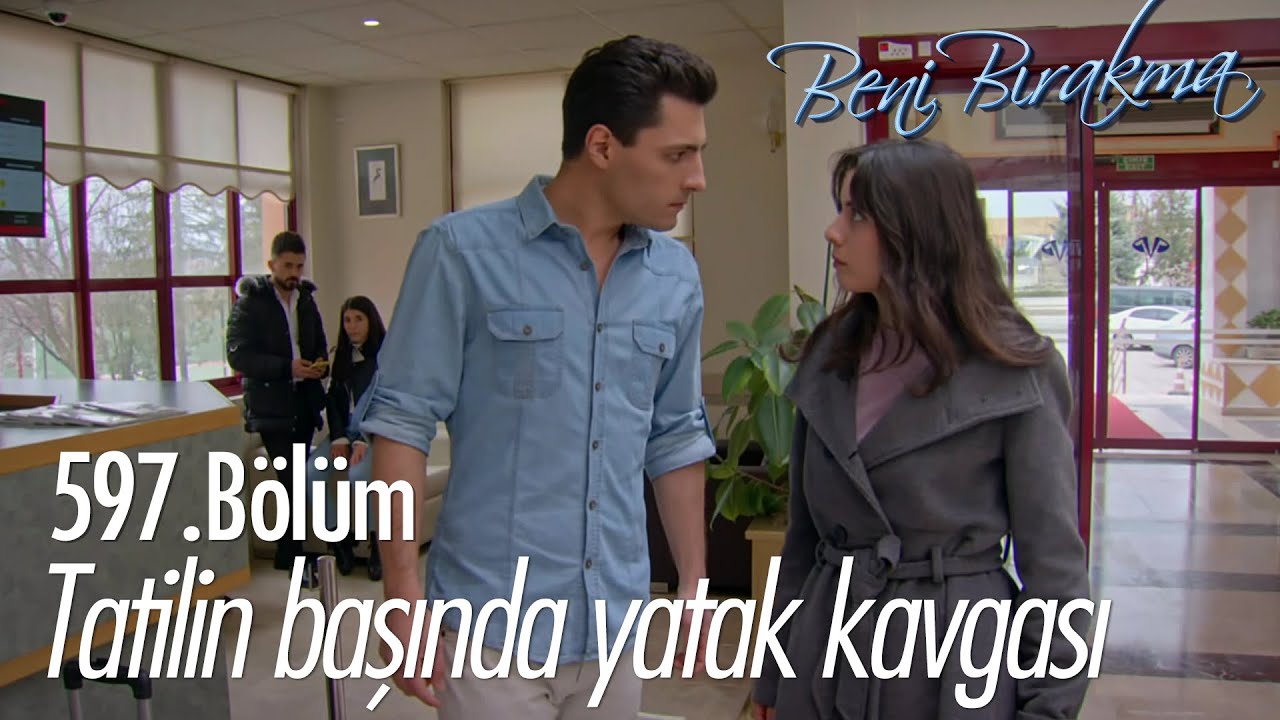 Bora ile Gönül'ün tatili kavga ile başladı - Beni Bırakma 597. Bölüm