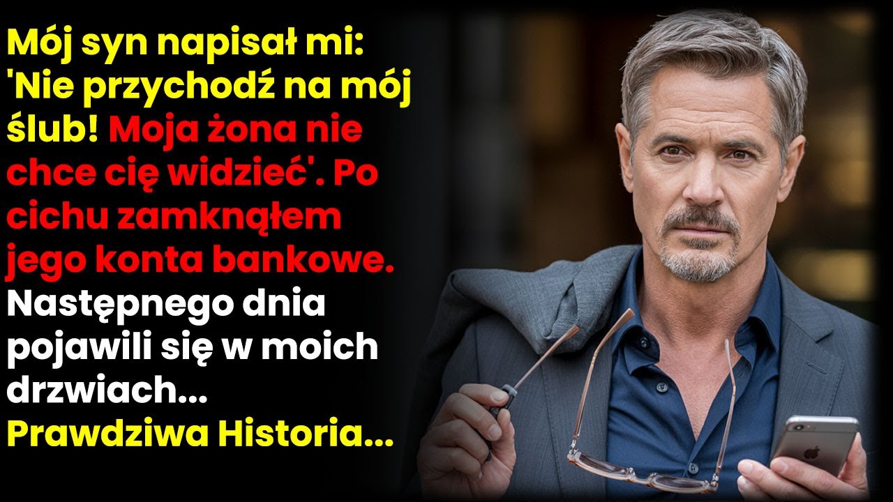 Syn: 'Nie przyjdź na ślub, żona cię nie chce'. Po cichu zamknąłem mu konta.