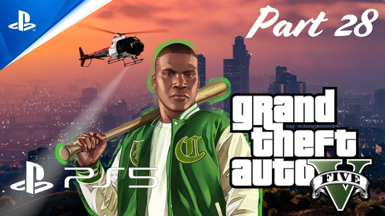 Grand Theft Auto V (Part 28) Gameplay Walkthrough - GTA V