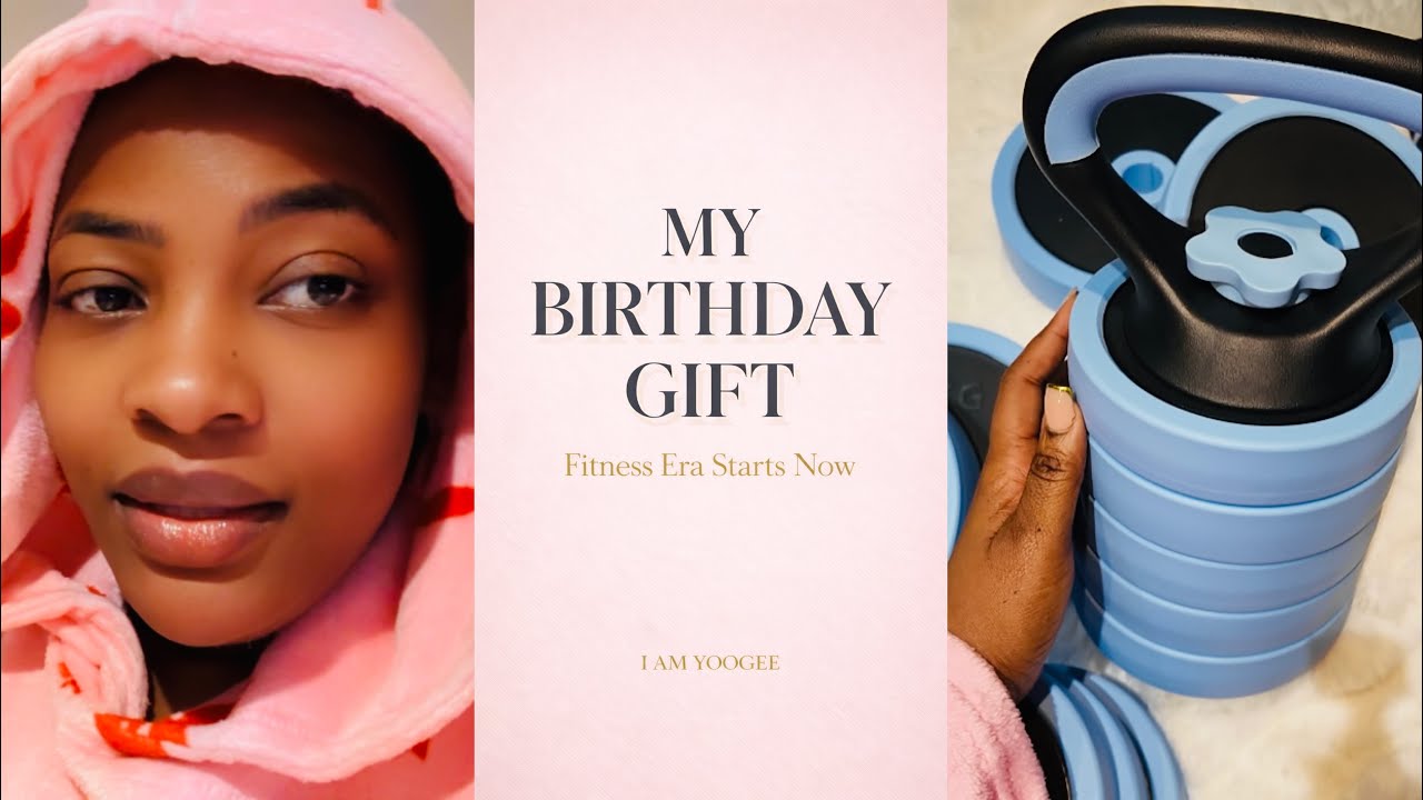 A Birthday Gift & My Fitness Era