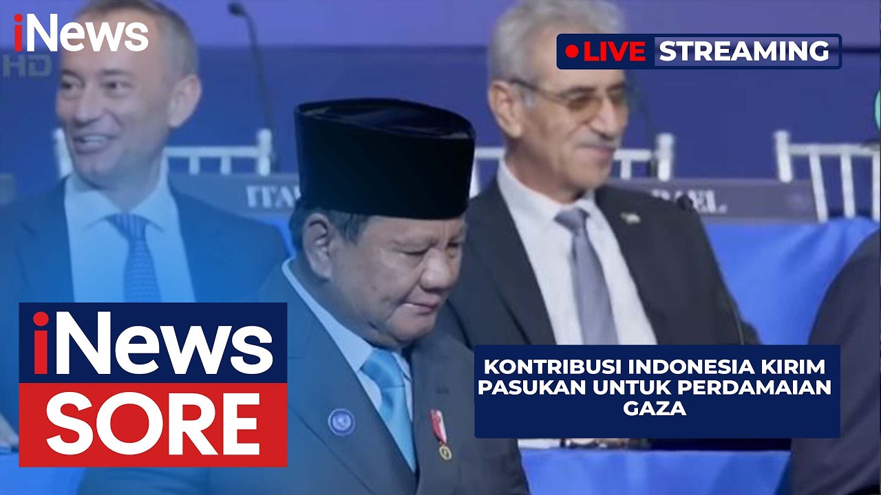 🔴LIVE | Kontribusi Indonesia Kirim Pasukan untuk Perdamaian Gaza | iNews Sore 21/02