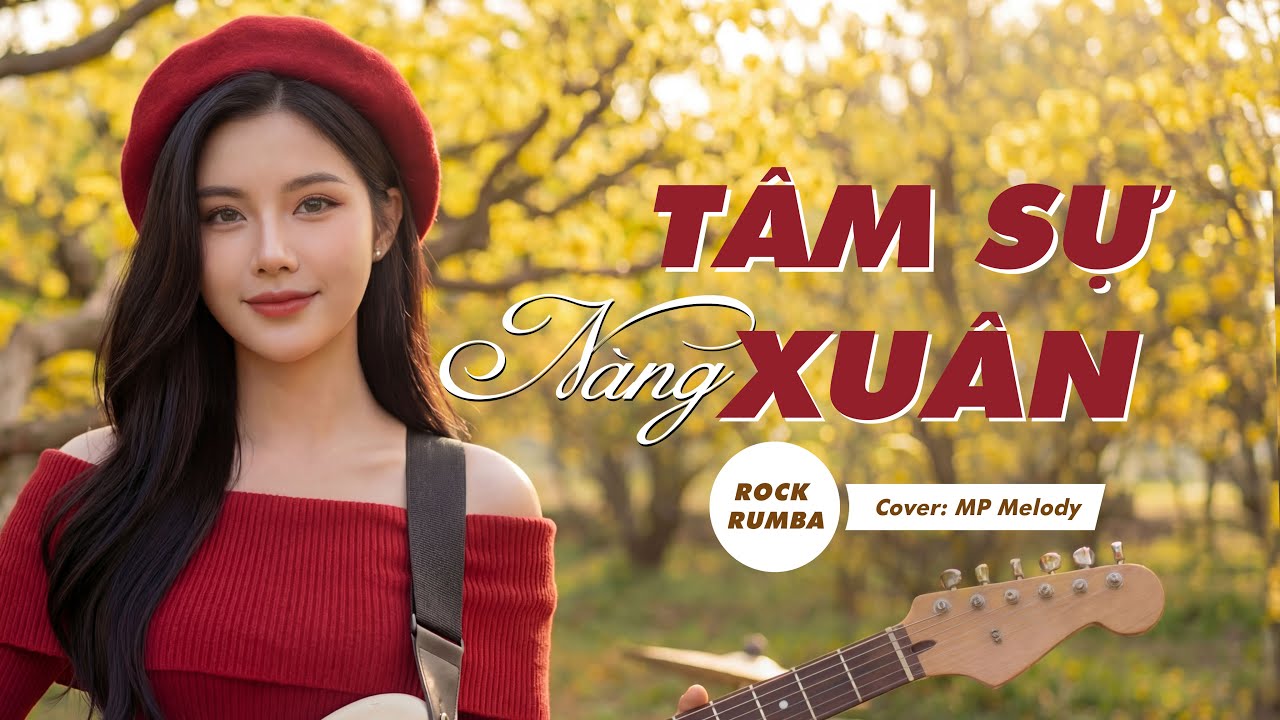 Tâm Sự Nàng Xuân - St: Hoài An | Rock Rumba - Nàng xuân của thời đại mới