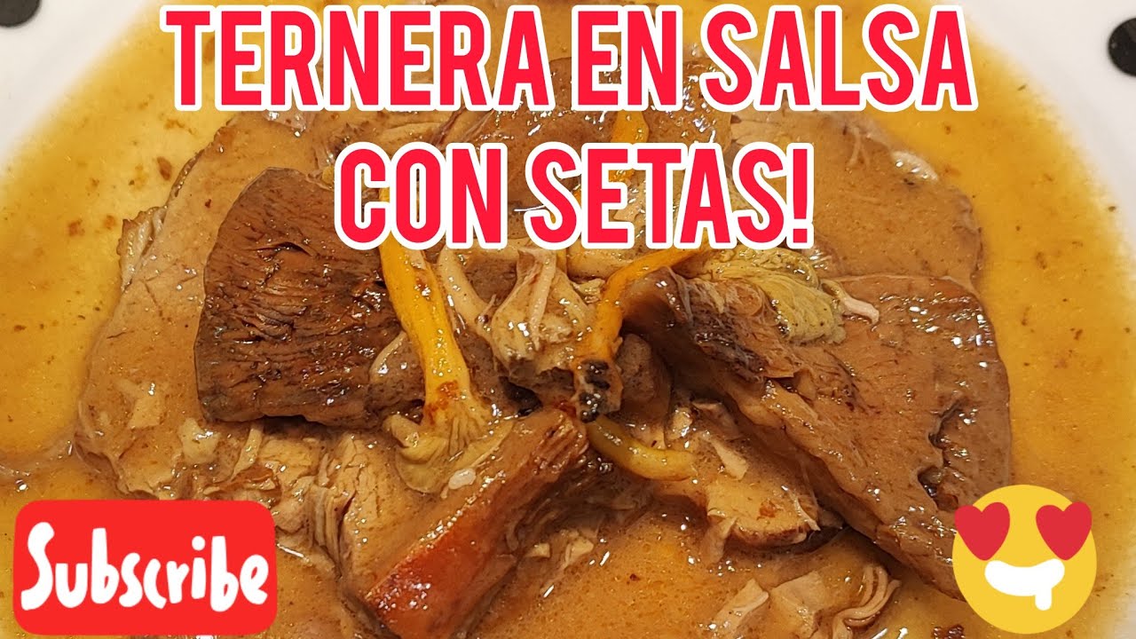 Mi receta de Ternera en salsa con setas! paso a paso! receta que no falla!