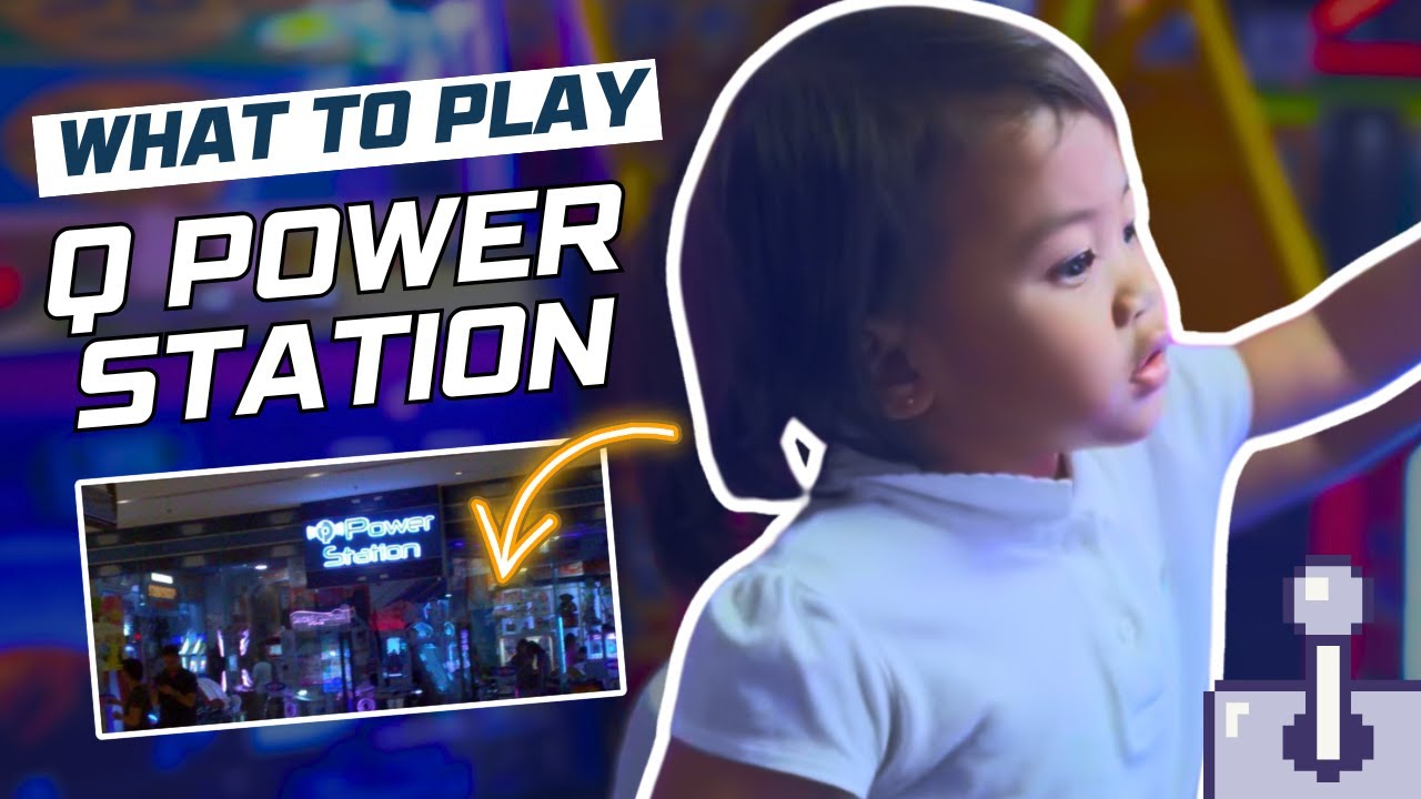 What Games to Play Q POWER STATION GAMES at Shangri-La Plaza Mall