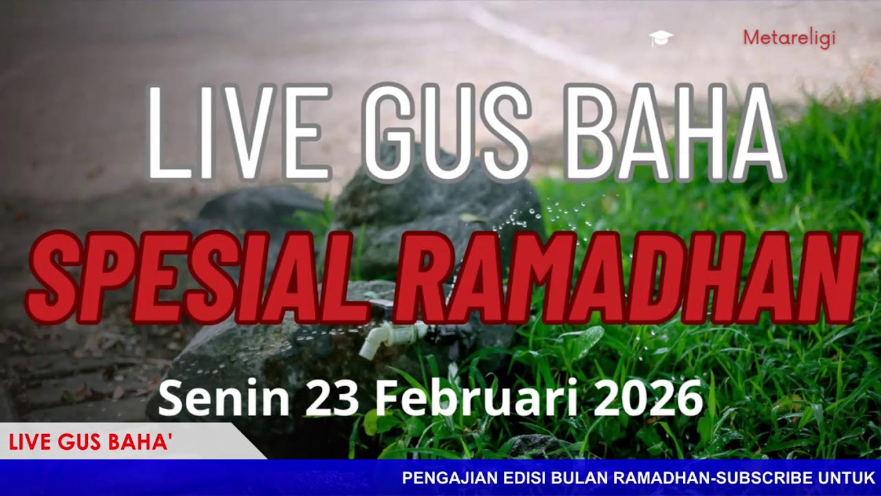 LIVE Pengajian GUS BAHA' SPESIAL RAMADHAN