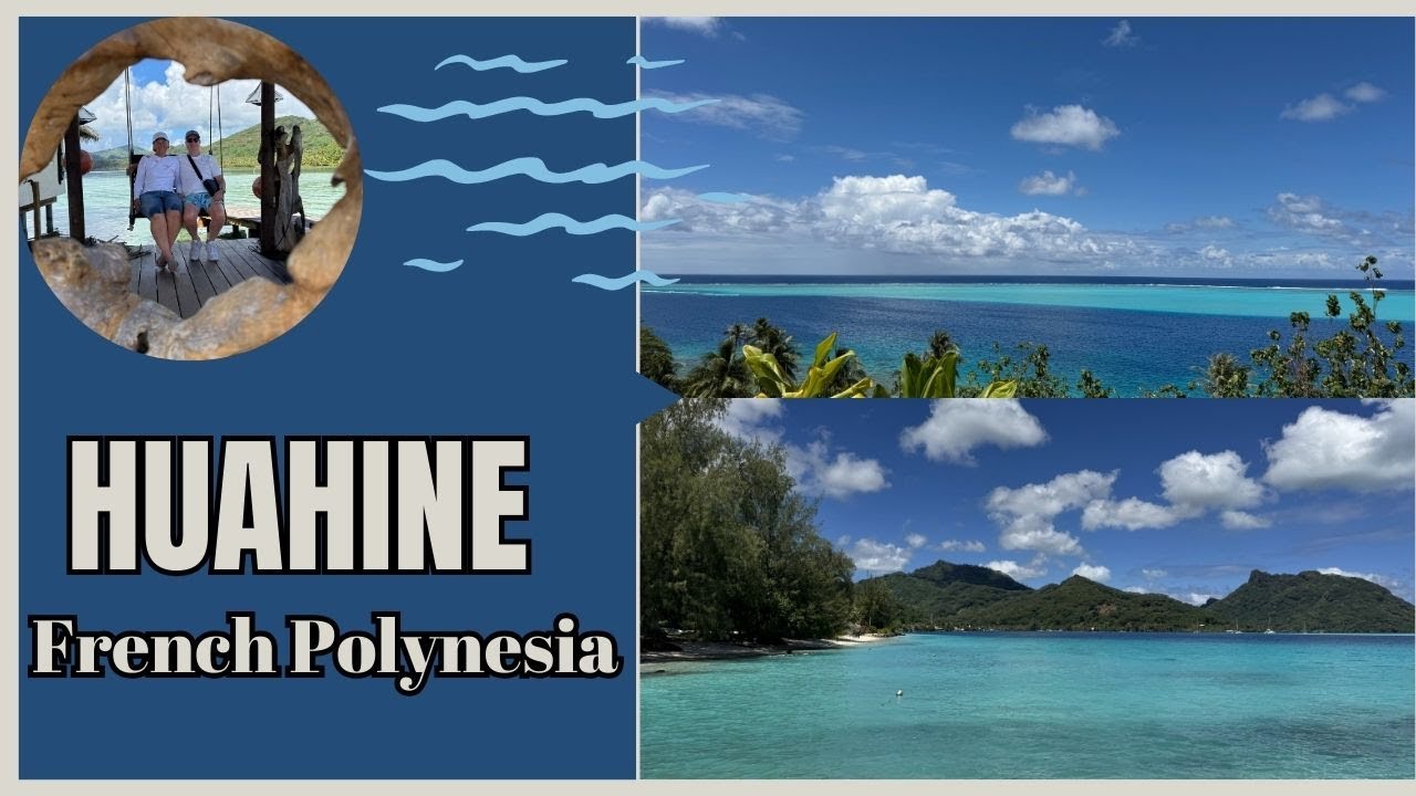 Huahine Island, French Polynesia, complete tour of the island