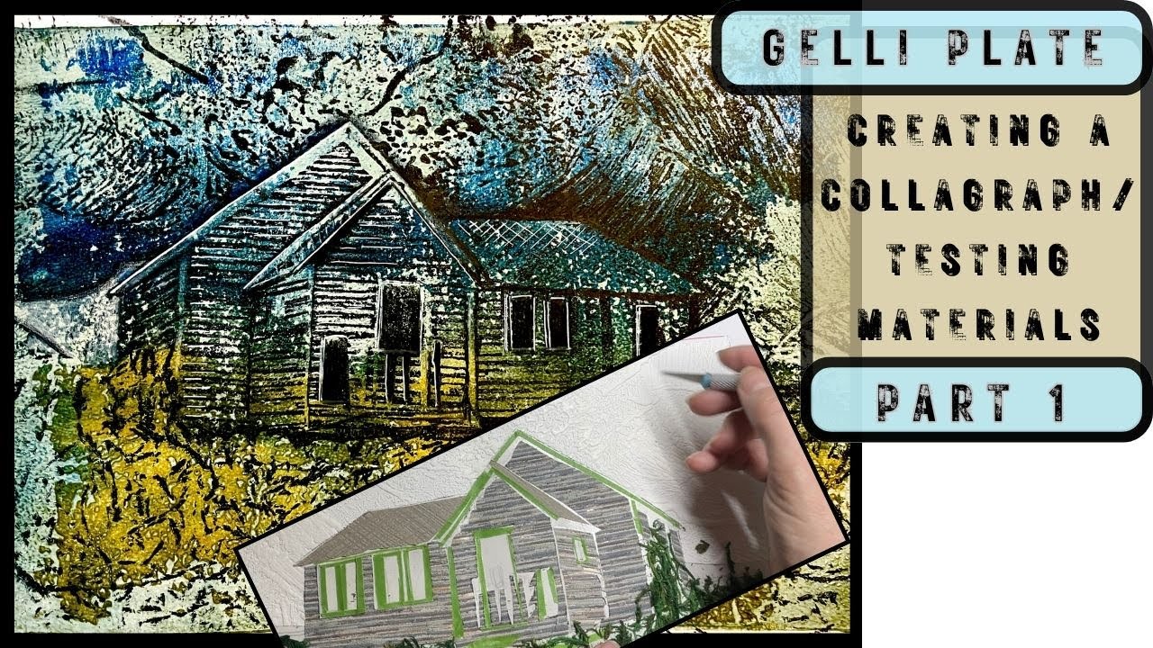 GELLI PLATE: creating a COLLAGRAPH and testing materials PART 1
