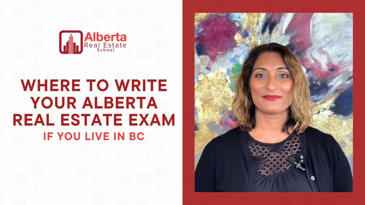 WRITE your ALBERTA REAL ESTATE EXAM from BRITISH COLUMBIA! | #albertarealestateschool
