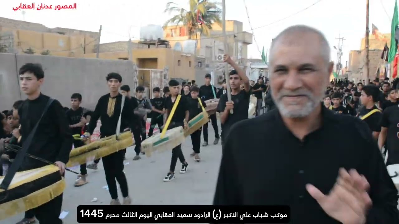 نزله حماسيه | الرادود سعيد العقابي| موكب شباب علي الاكبر (ع)