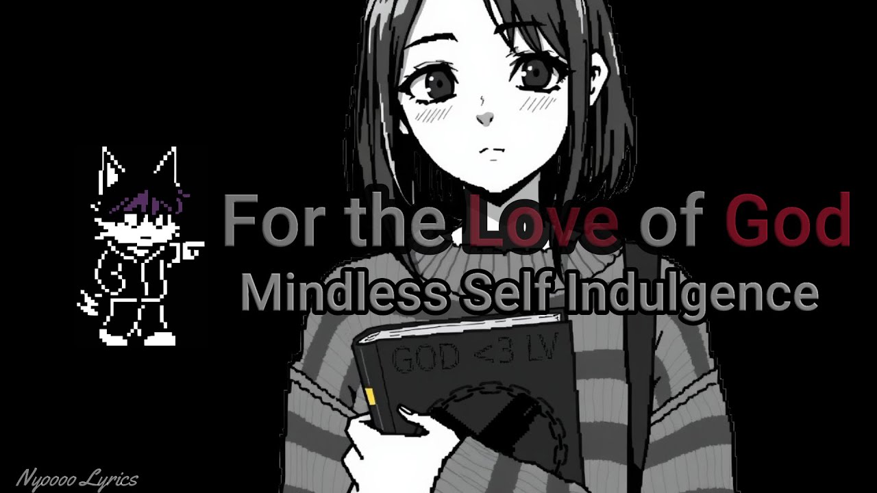 Mindless Self Indulgence - For the Love of God - Lyrics