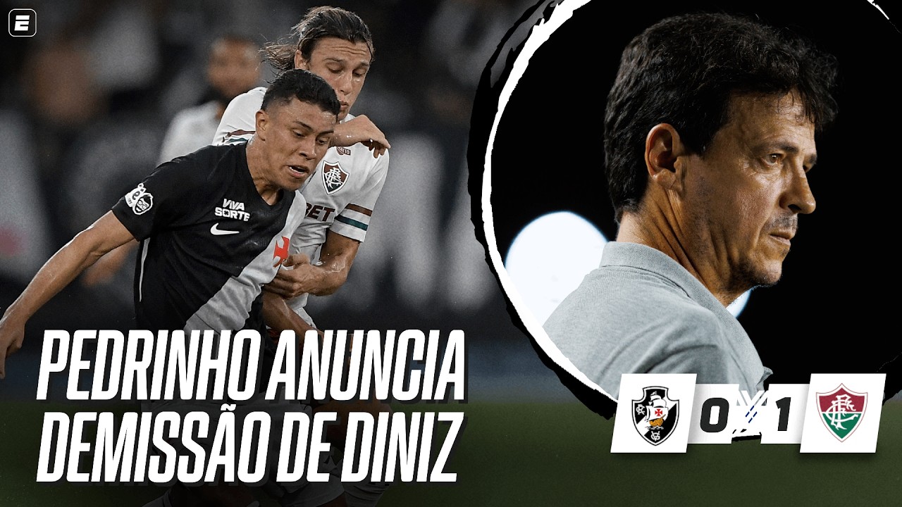 VASCO X FLUMINENSE: PEDRINHO FALA AO VIVO E ANUNCIA DEMISS&Atilde;O DE FERNANDO DINIZ