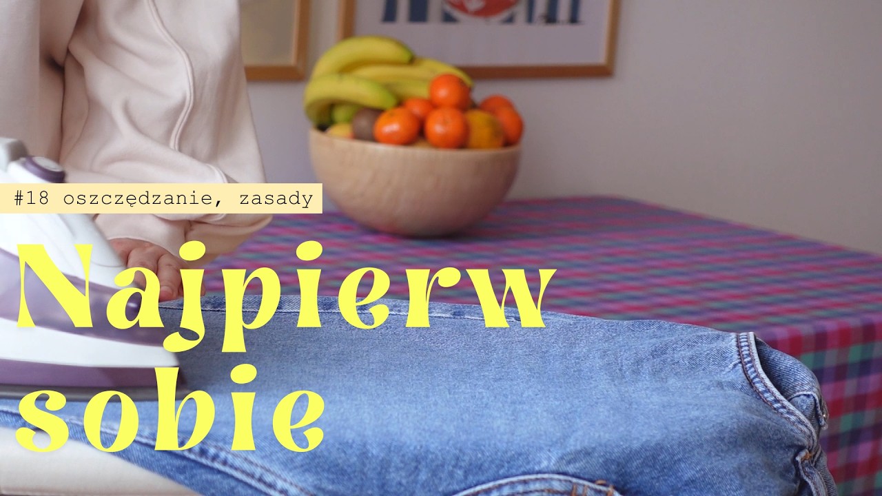 18. Płać najpierw sobie - o tym, jak się oswajałam z tą zasadą... | oszczędzanie | budżet domowy
