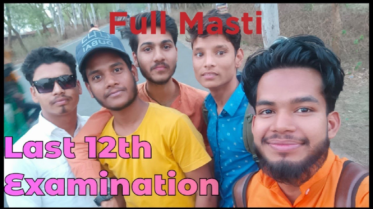 Last 12th Examination full masti🔥🔥