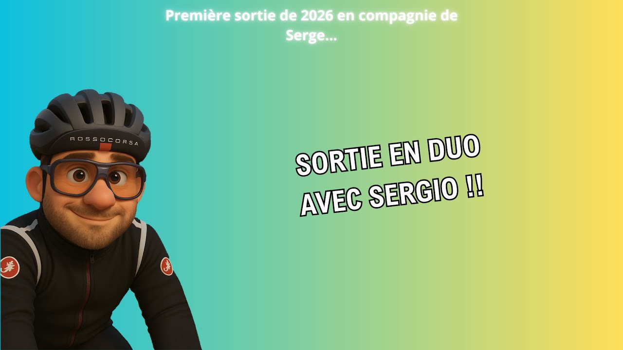 Sortie route | Sortie en duo avec Sergio !