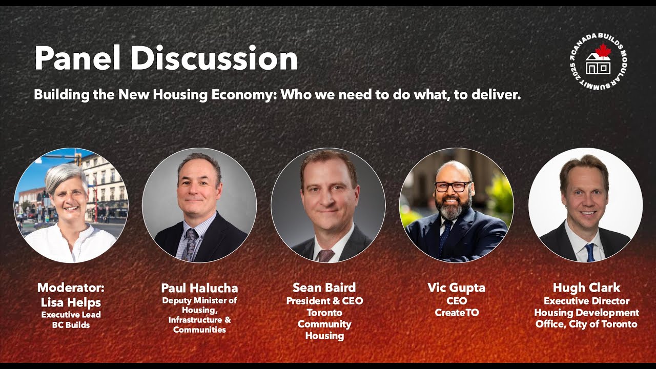 Building the New Housing Economy (Canada Builds Modular Summit 2025)