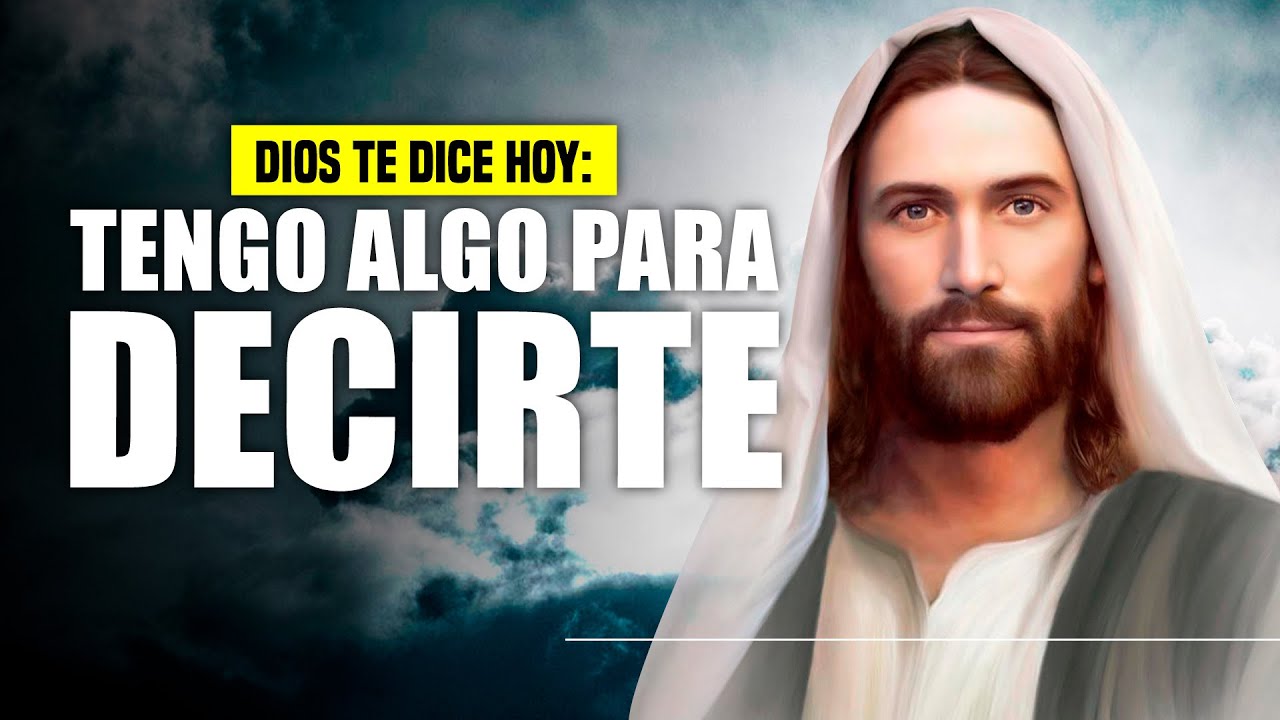 DIOS TE DICE HOY 😇 ¿ME REGALAS UNOS MINUTOS? ESCUCHA ESTO Y SERÁS BENDECIDO 😇