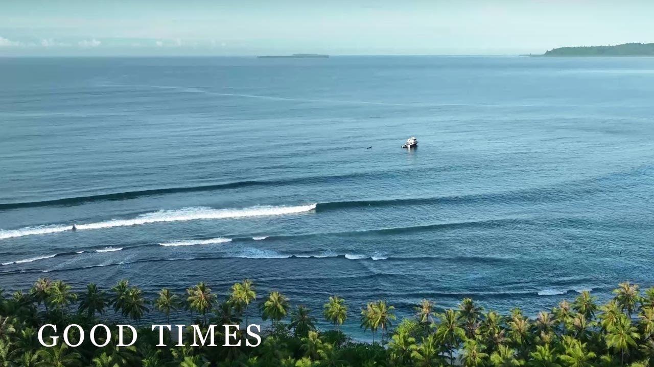 Surfing Mentawai | Good Times