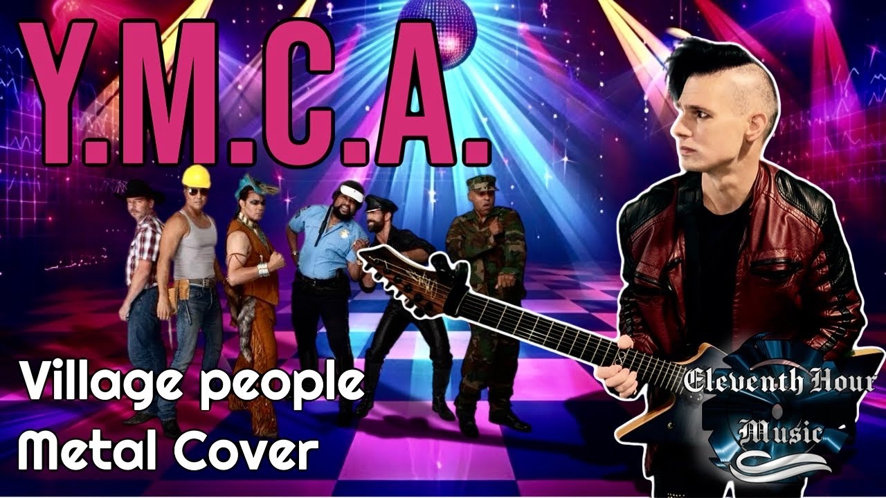 YMCA, Village People - METAL Cover! 