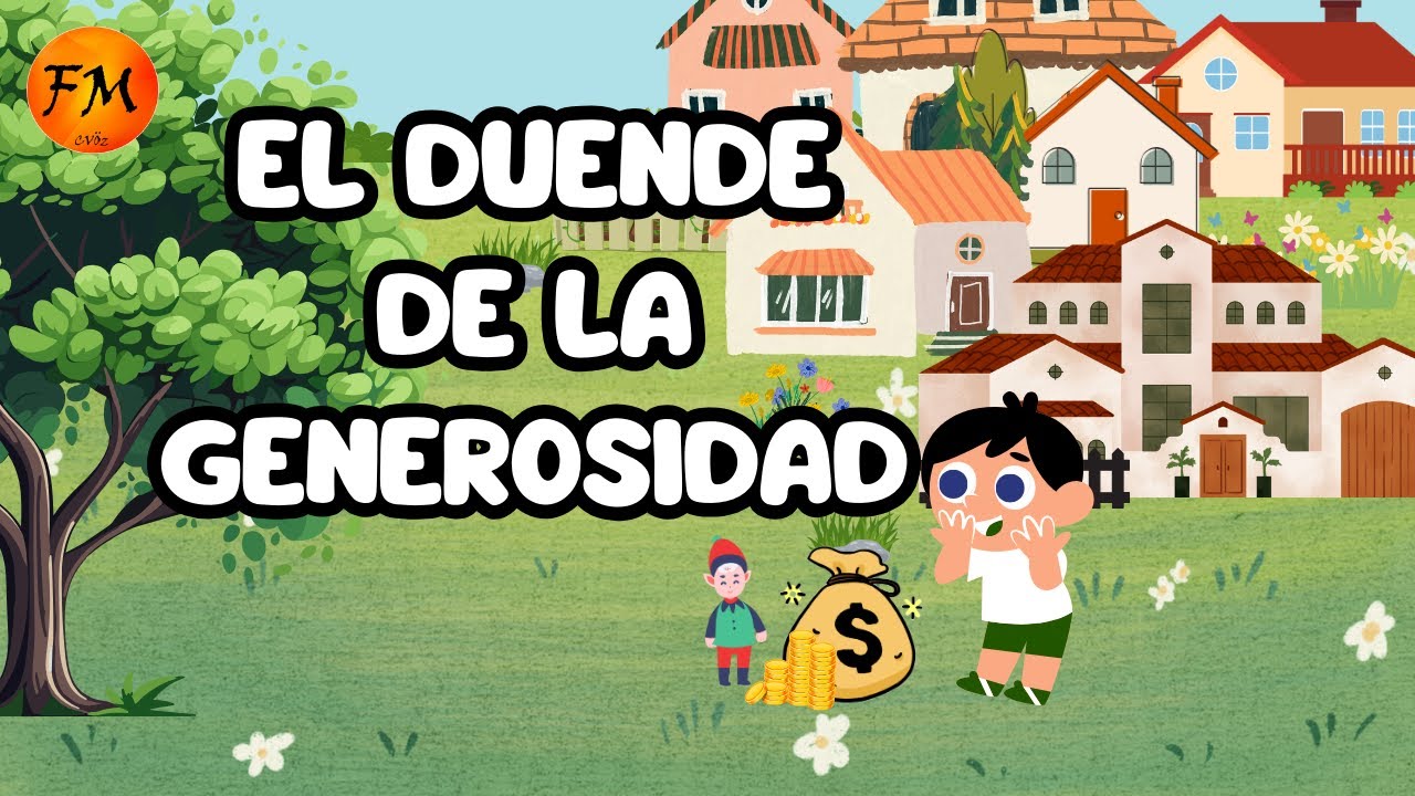EL DUENDE DE LA GENEROSIDAD. Un Cuento de Magia y Bondad