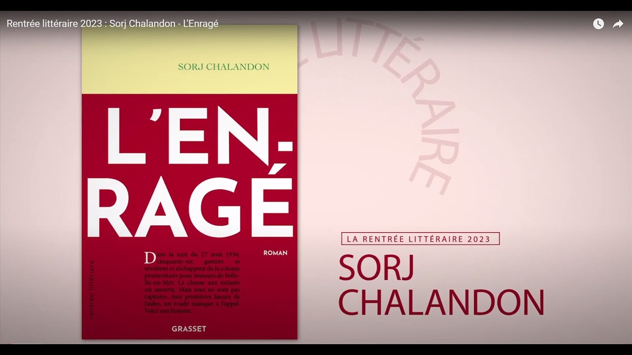 Rentrée littéraire 2023 : Sorj Chalandon - L'Enragé
