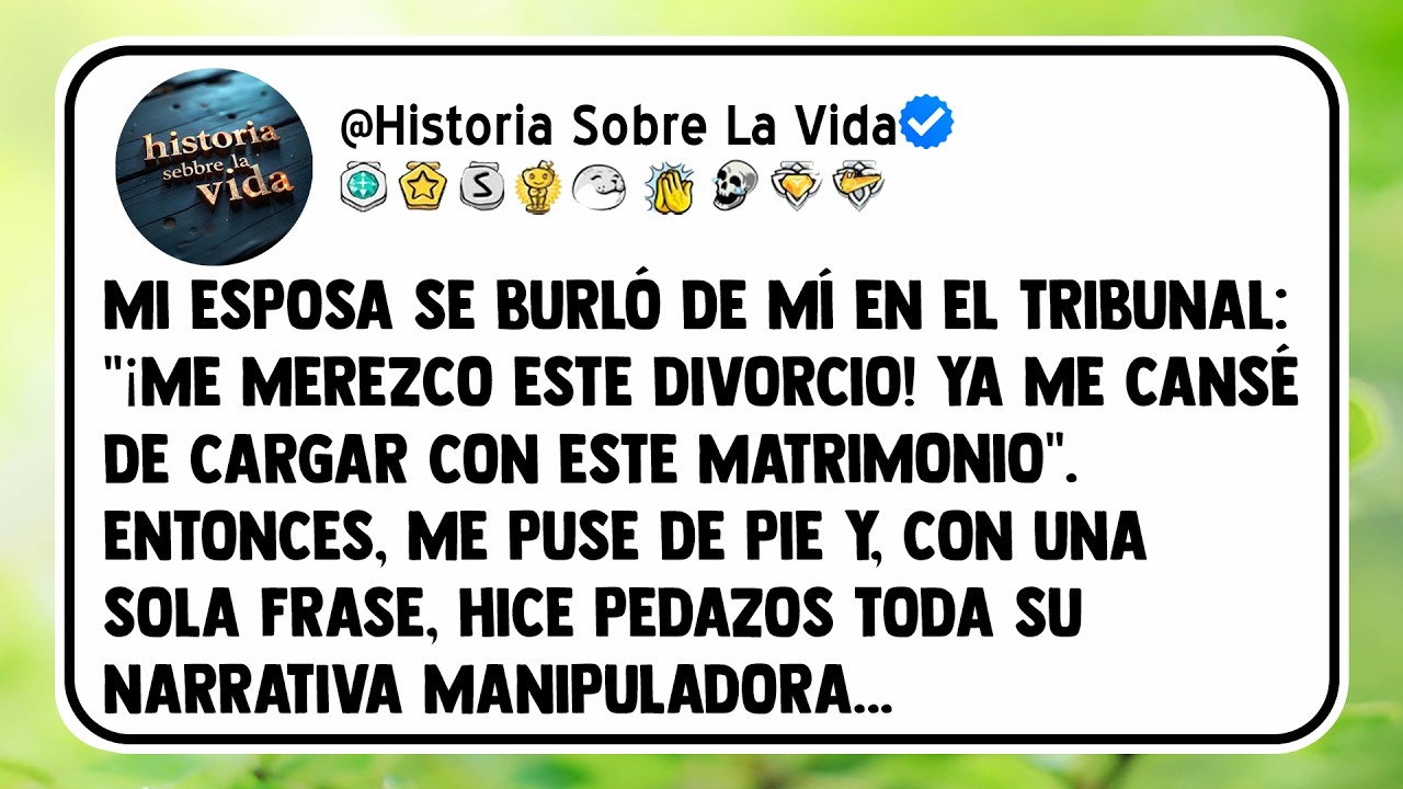 Mi Esposa Se Burló De Mí En El Tribunal: 