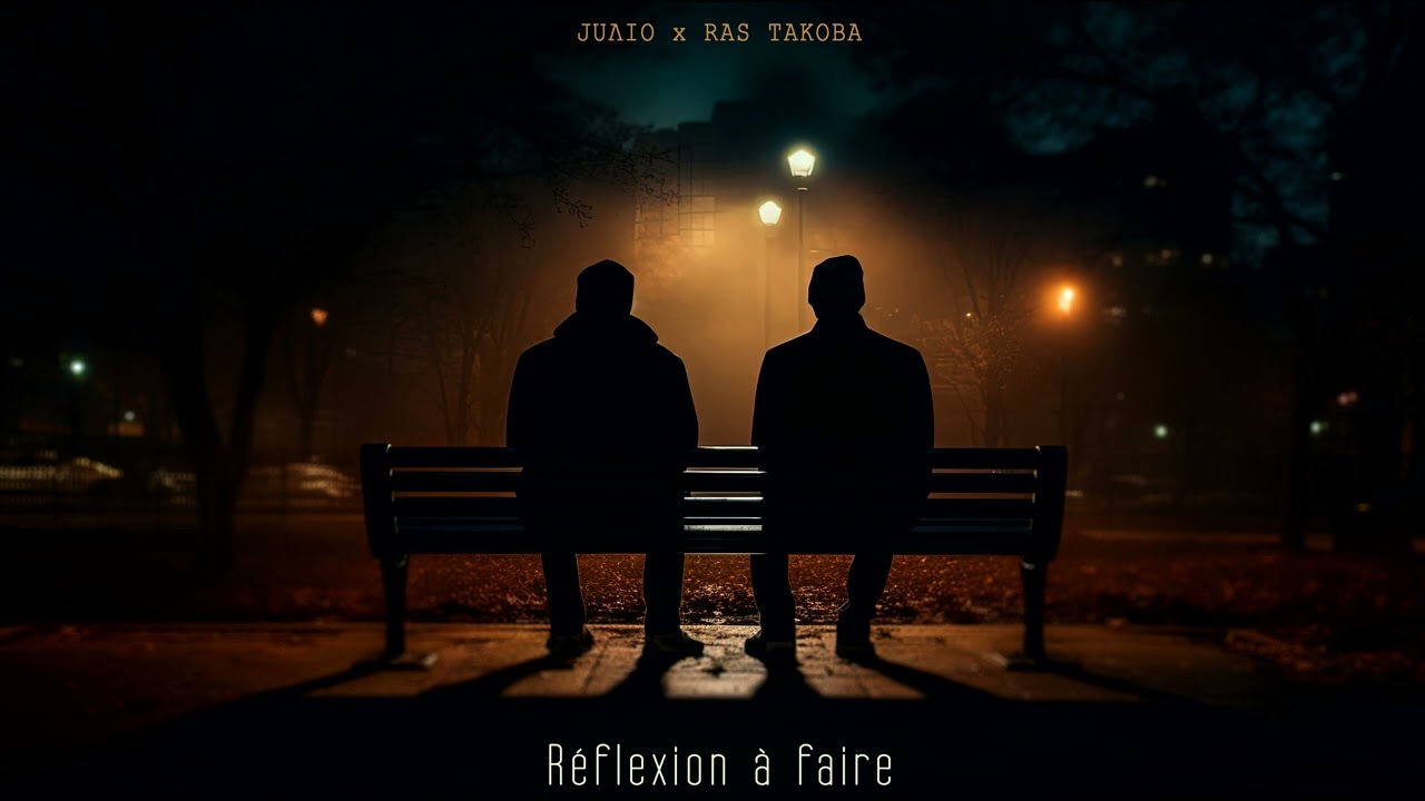 JUΛIO x RAS TAKOBA - Réflexion à faire