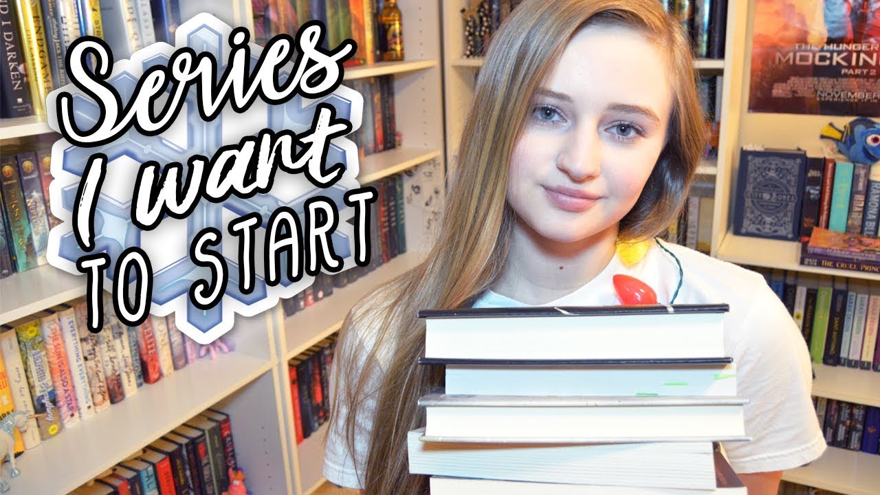 SERIES I WANT TO START IN 2018