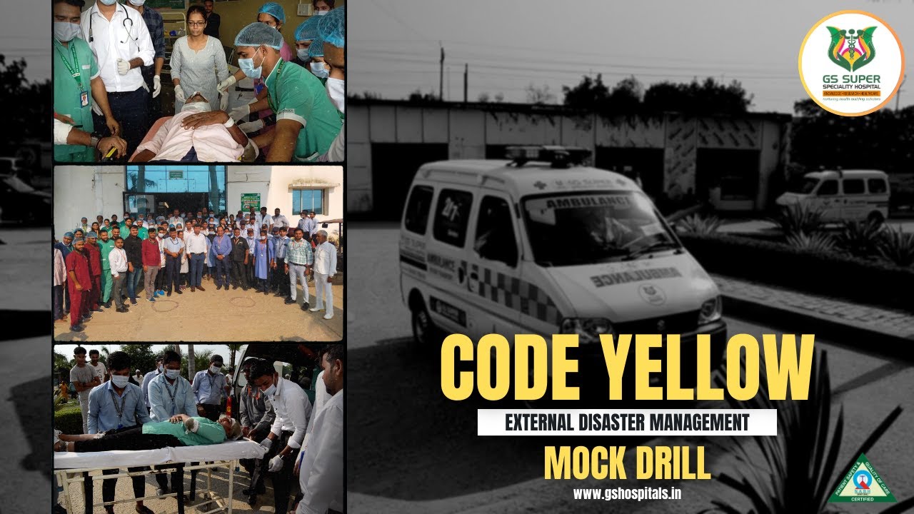 GS Group - CODE YELLOW – External Disaster Management MOCK DRILL | GS Hospital | Delhi NCR