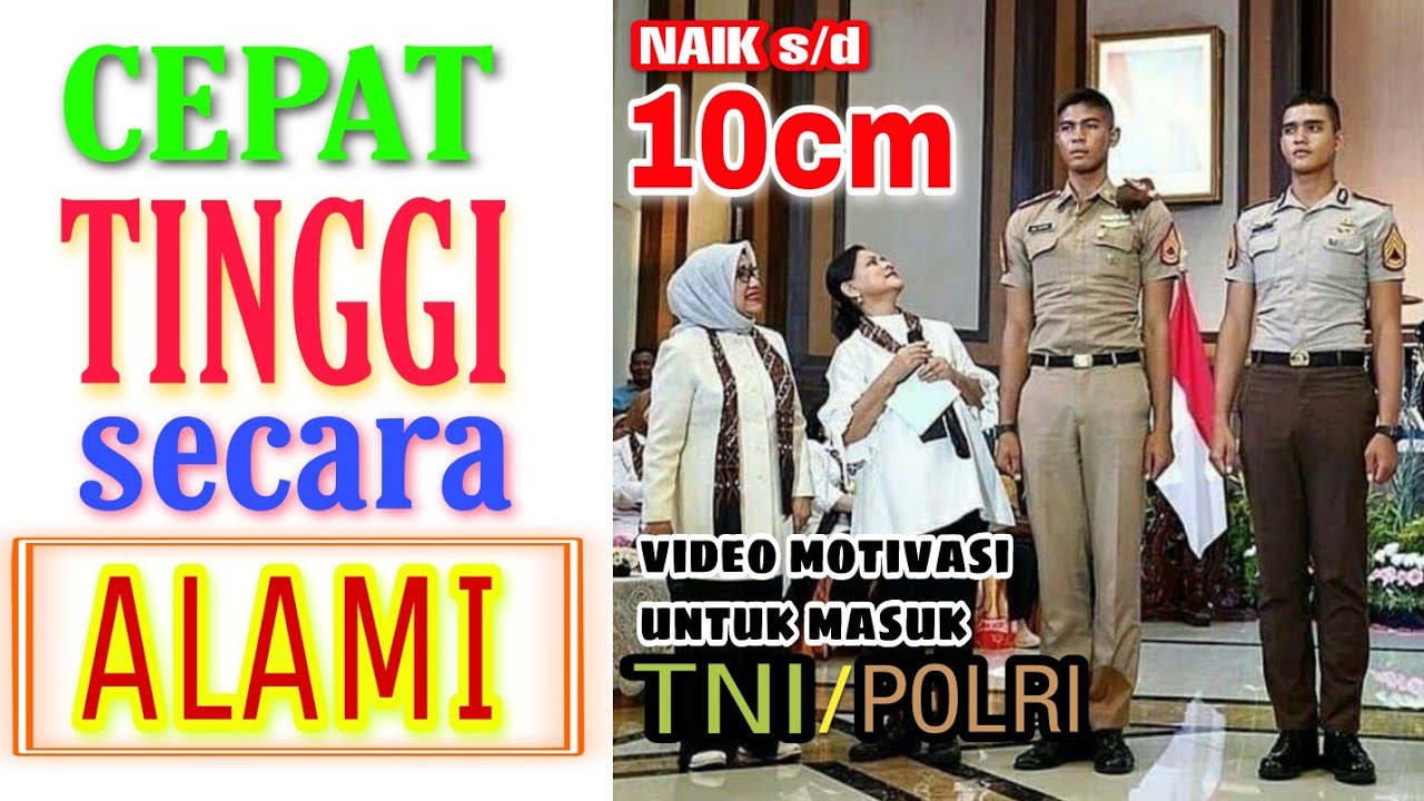 Tips Cara Mudah Menambah Tinggi Badan Secara Alami Yang Ingin Masuk Tes TNI / Polri