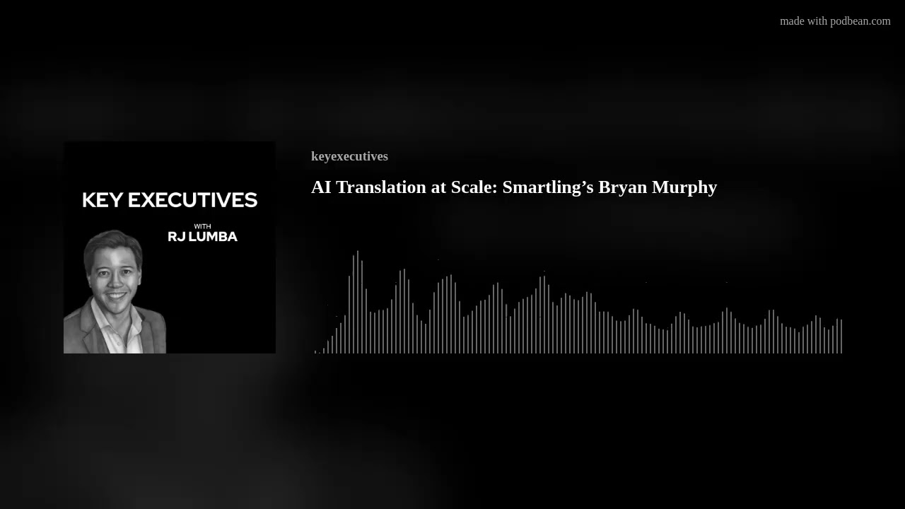 AI Translation at Scale: Smartling’s Bryan Murphy