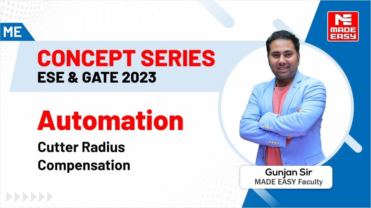 ESE & GATE 2023 Concept Series |Automation-Cutter Radius Compensation |ME |By Gunjan Sir | MADE EASY