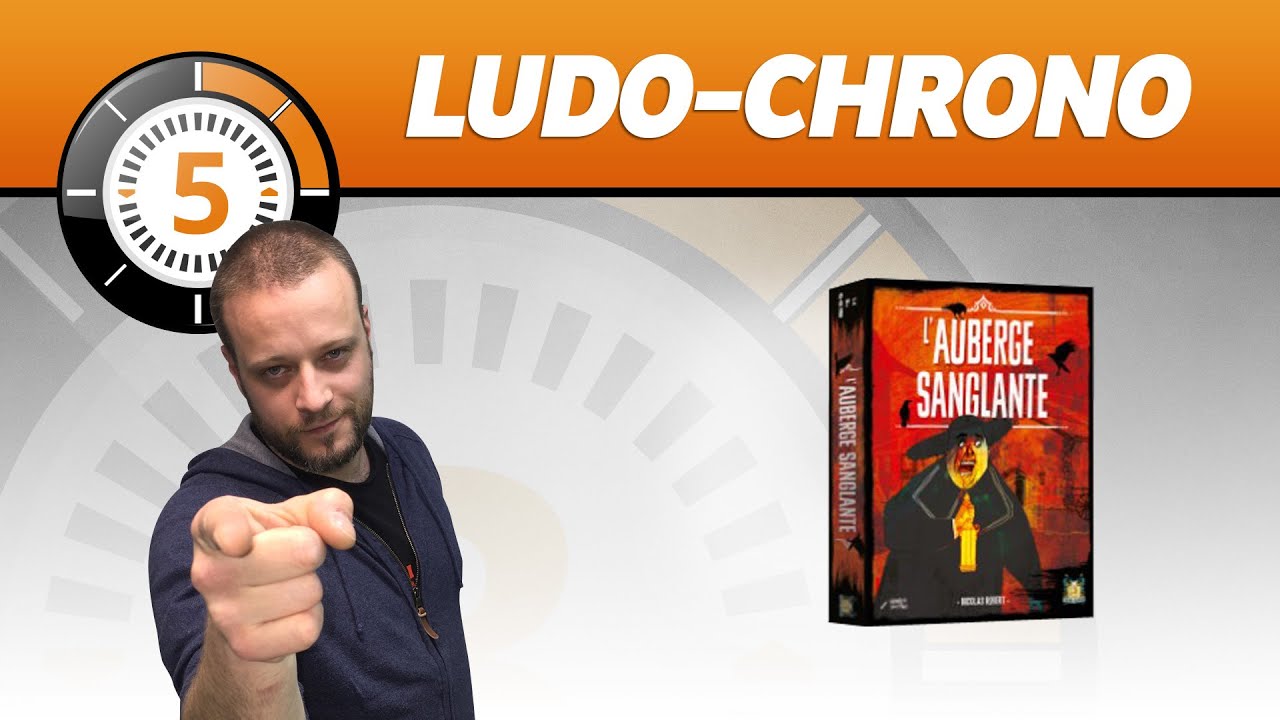 LudoChrono - L'auberge Sanglante