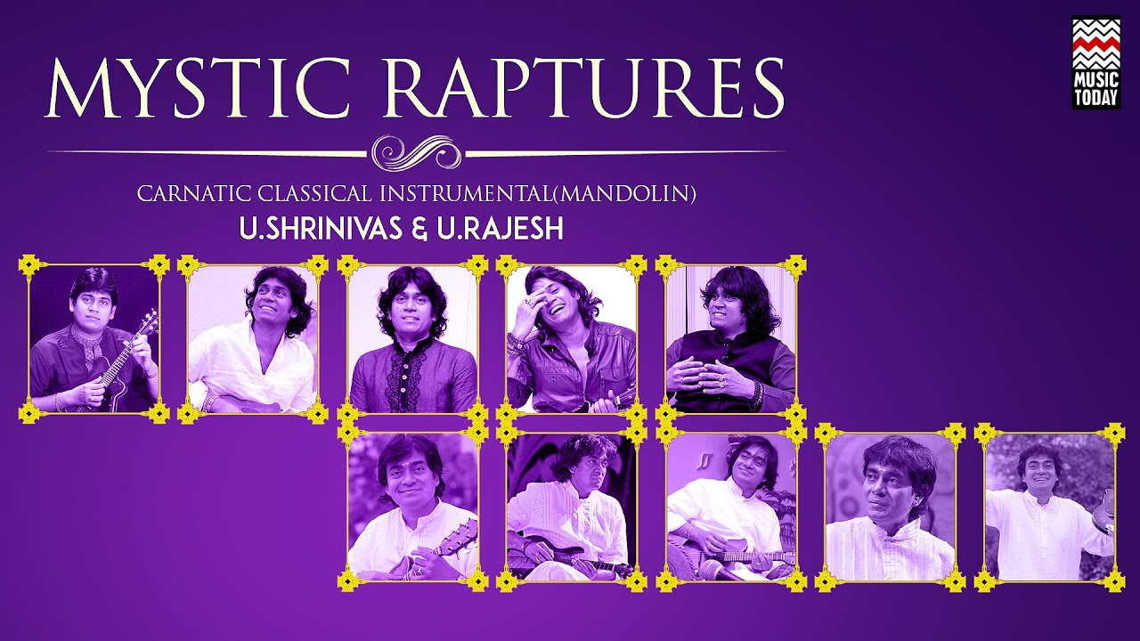 Mystic Raptures | Audio Jukebox | Classical | Instrumental | U Srinivas & U.Rajesh