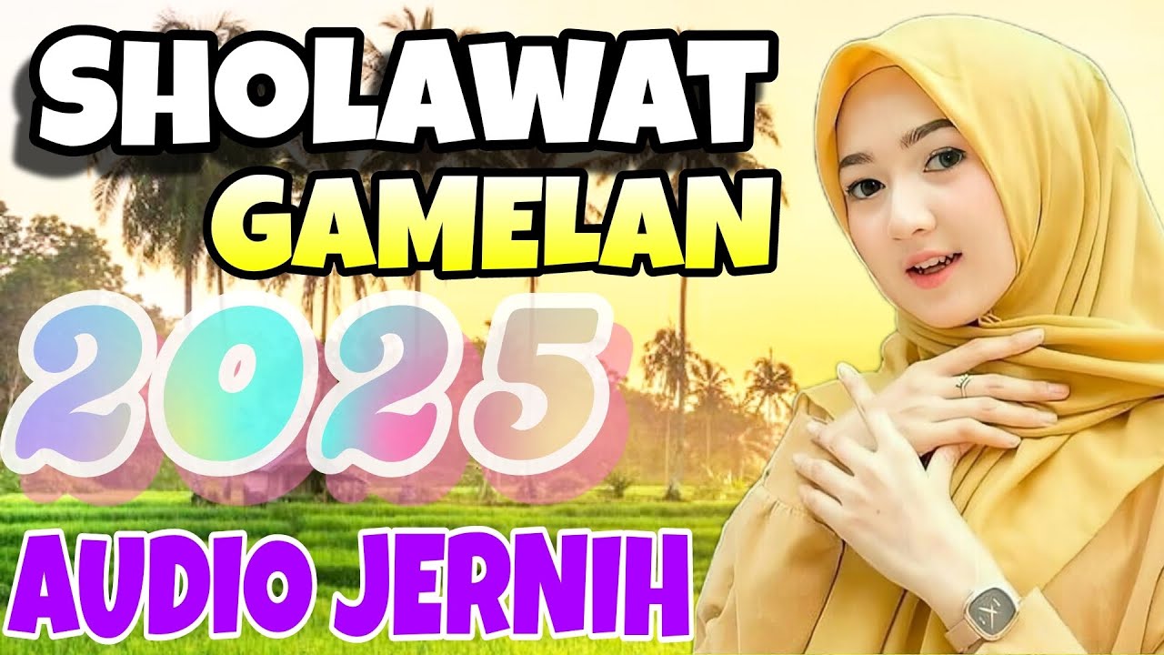 SHOLAWAT GAMELAN 2025 TERBARU FULL ALBUM tanpa iklan
