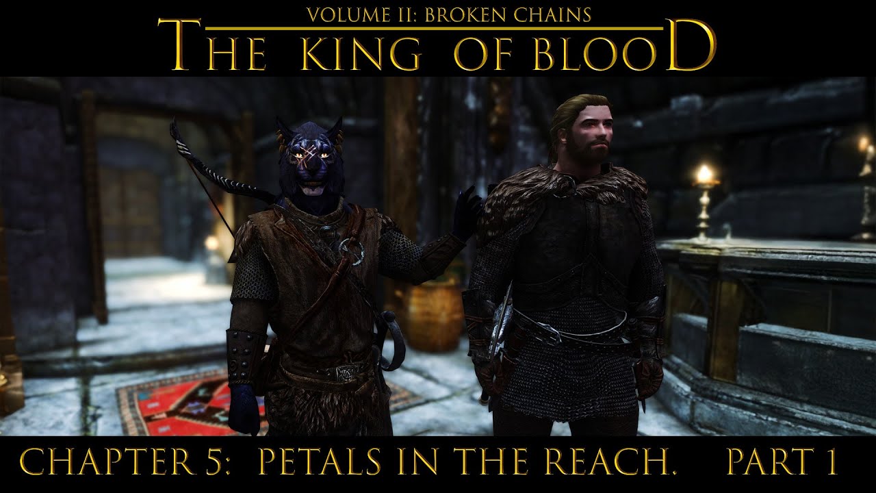 The King of Blood Vol 2. Chapter 5:  Petal in the Reach.   pt 1/2