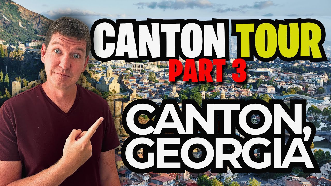 Canton Tour Part 3 | Moving to Canton GA