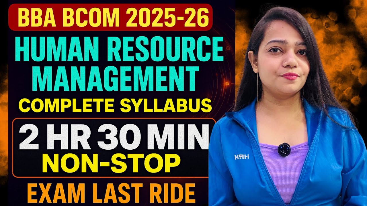 Human Resource Management One Shot | BBA BCom 2025-26 | Full Syllabus in One Go | #bbabcom