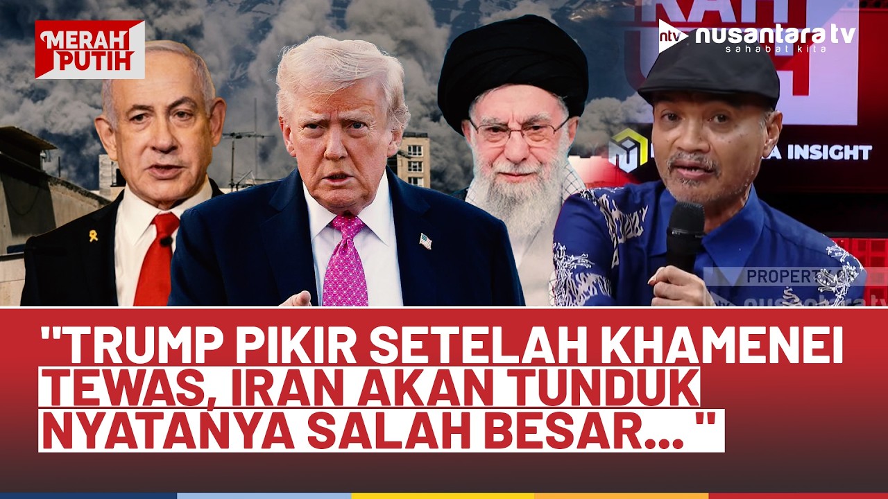 [FULL] Khamenei Gugur, Tapi Iran Malah Lebih Ganas, Pengamat: Perkiraan Trump Salah Besar | NTV