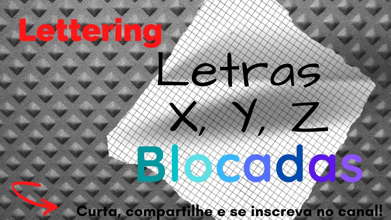 Lettering - Letras X, Y e Z BLOCADAS
