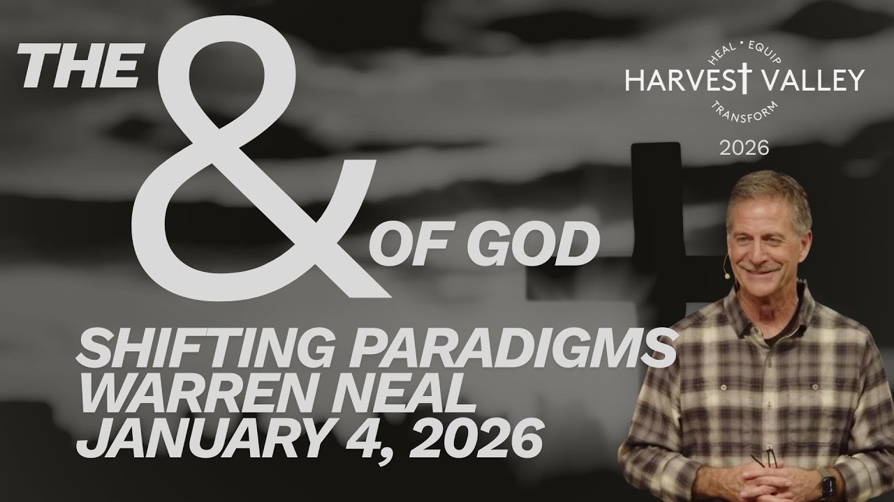 Changing Paradigms | Warren Neal | January 4, 2026