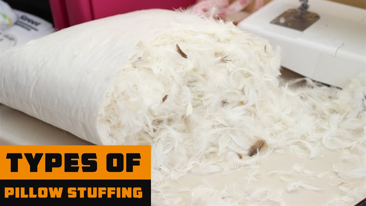 Types of Pillow Stuffing