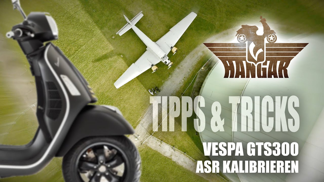 ASR kalibrieren Vespa GTS 300 HPE, ASR kalibrieren GTS,
