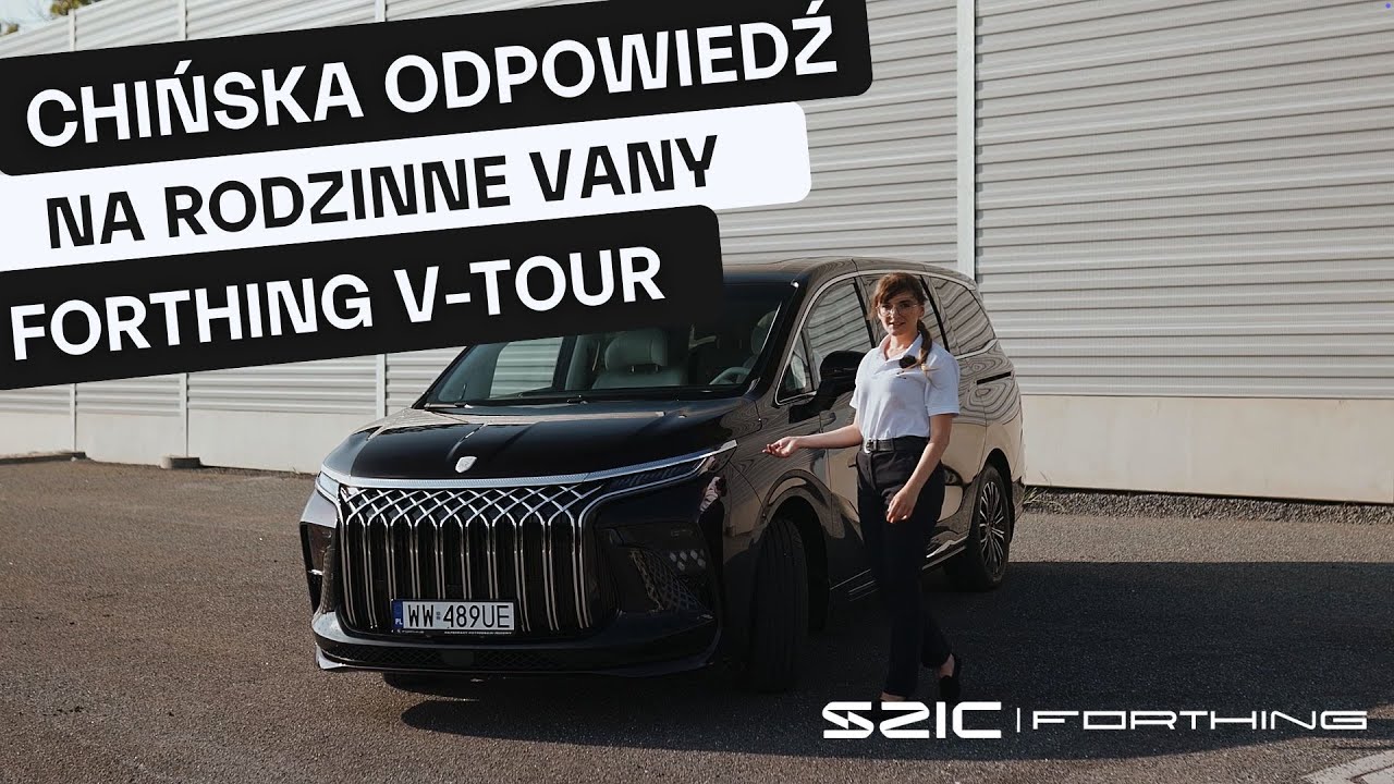 Bezkonkurencyjny chiński rodzinny VAN! Forthing V-Tour #fothingvyour