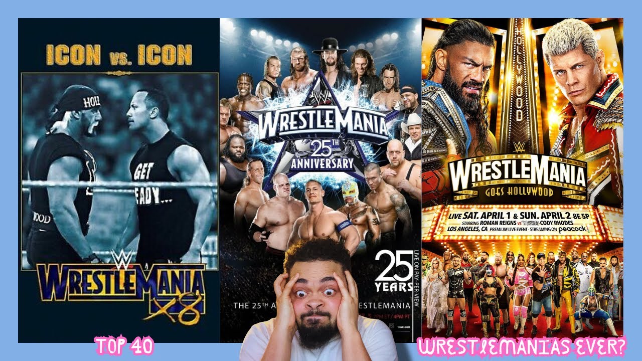REACTING TO THE RANKINGS OF GREATEST WRESTLEMANIAS EVER