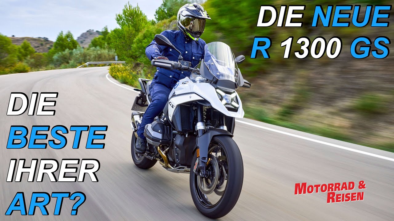 BMW R 1300 GS – Unschlagbar gut?!