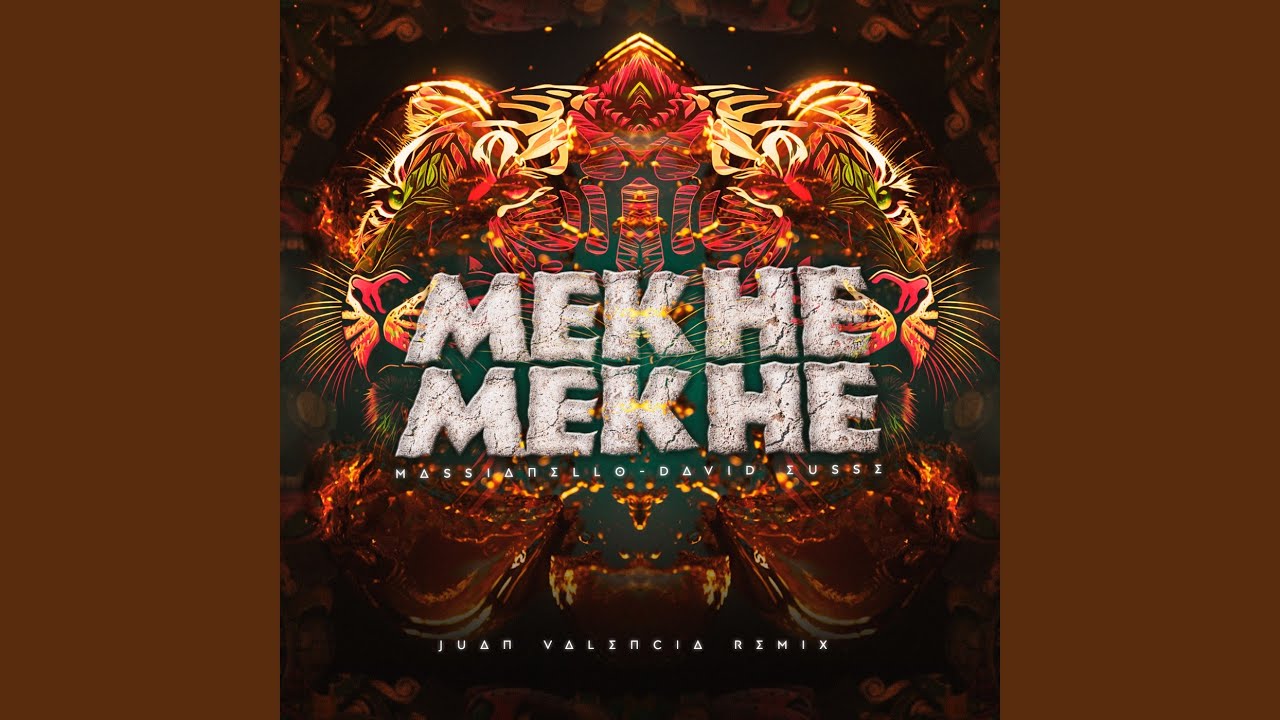 Mekhe Mekhe (Juan Valencia Remix)