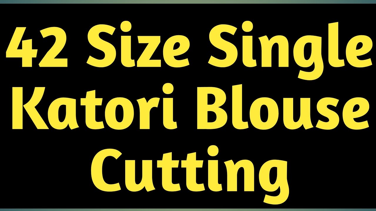 42 Size Single Katori Blouse Cutting | Amina Boutiuqe